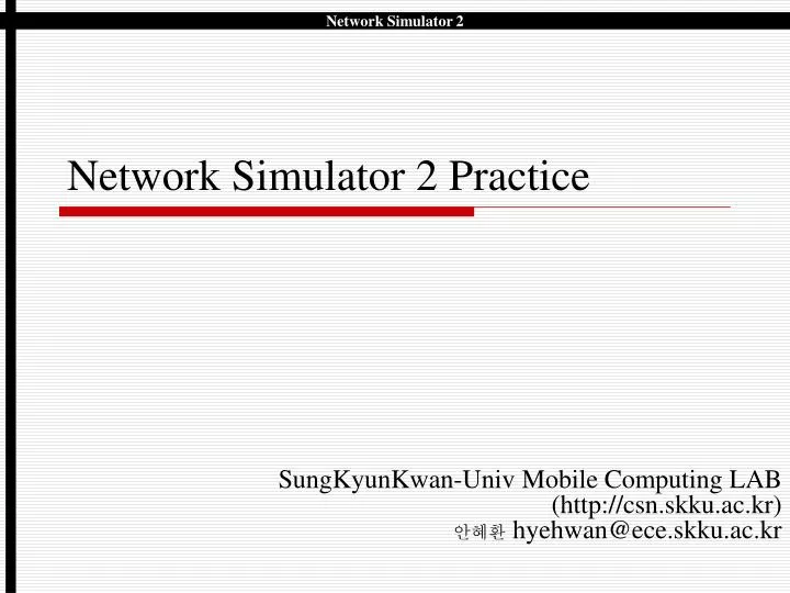 network simulator 2 practice