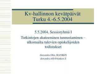 Kv-hallinnon kevätpäivät Turku 4.-6.5.2004