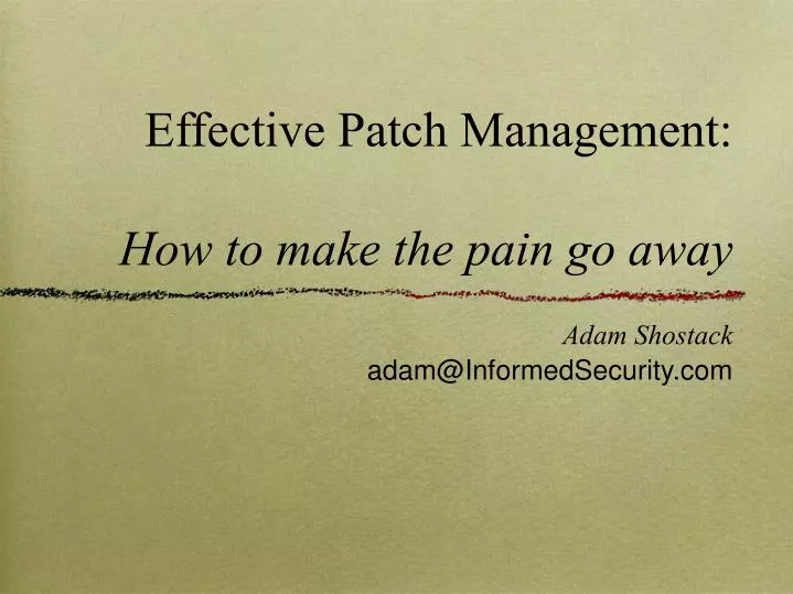 effective patch management how to make the pain go away