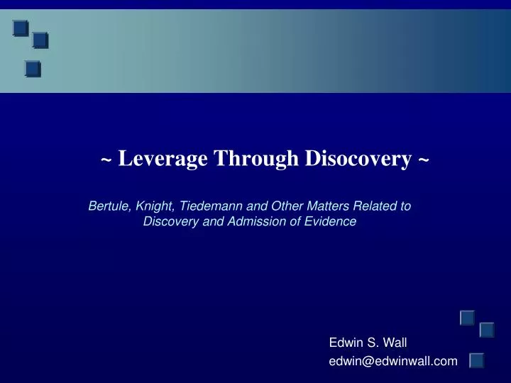 leverage through disocovery