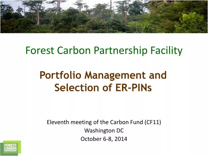 eleventh meeting of the carbon fund cf11 washington dc october 6 8 2014