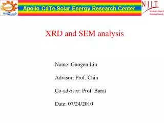Name: Guogen Liu Advisor: Prof. Chin Co-advisor: Prof. Barat Date: 07/24/2010