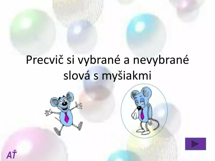 precvi si vybran a nevybran slov s my iakmi