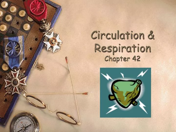 circulation respiration chapter 42