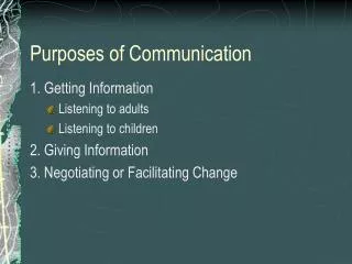 Purposes of Communication