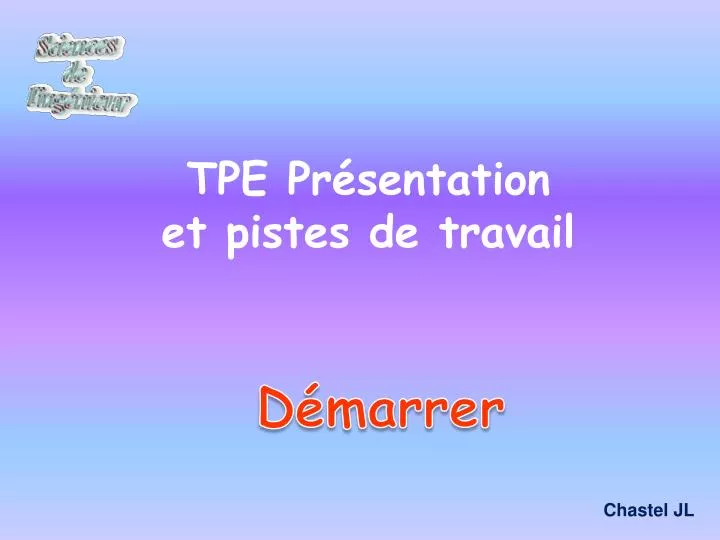 tpe pr sentation et pistes de travail