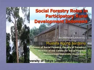 Social Forestry Roles in Participatory Rural Development Indonesia
