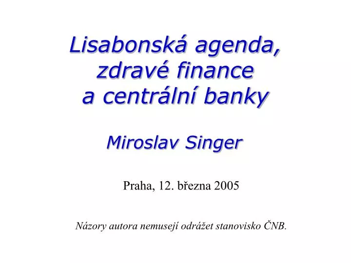lisabonsk agenda zdrav finance a centr ln banky