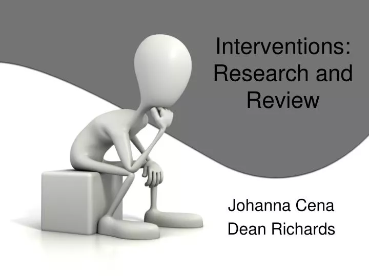 interventions research and review