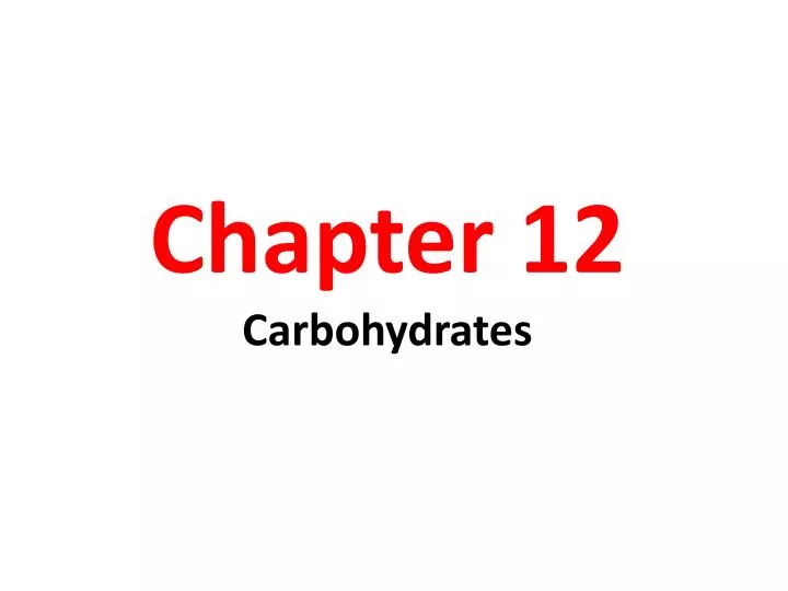 chapter 12 carbohydrates