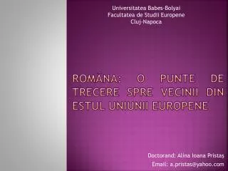 Româna: o punte de trecere spre vecinii din estul Uniunii Europene