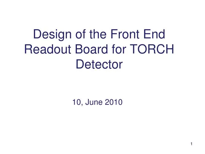 design of the front end readout board for to r ch detector