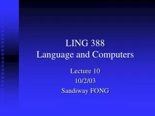LING 388 Language and Computers