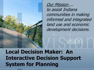 Local Decision Maker: An Interactive Decision Support System for Planning