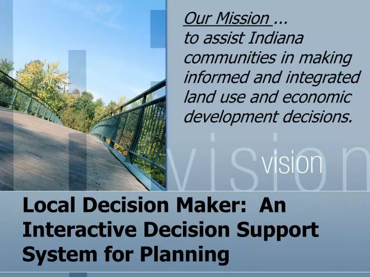 local decision maker an interactive decision support system for planning