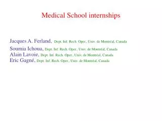 Medical School internships