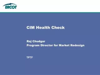 CIM Health Check