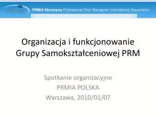 Organizacja i funkcjonowanie Grupy Samokształceniowej PRM