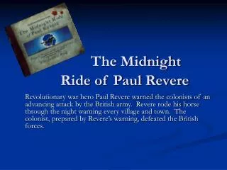The Midnight 		Ride of Paul Revere