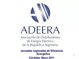 Jornadas regionales de Eficiencia Energética Córdoba, Mayo 2011