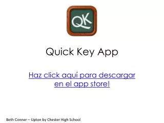 Quick Key App