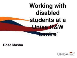 Working with disabled students at a Unisa R&amp;W centre
