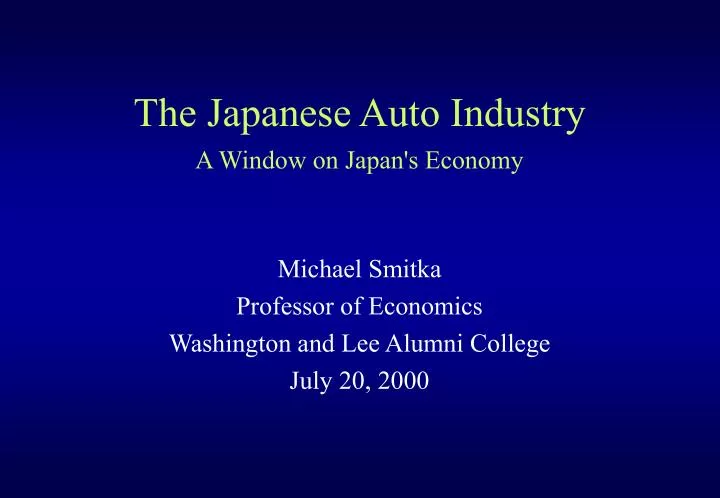 the japanese auto industry a window on japan s economy