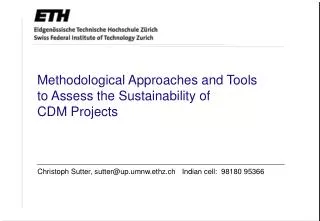 Methodological Approaches and Tools to Assess the Sustainability of CDM Projects