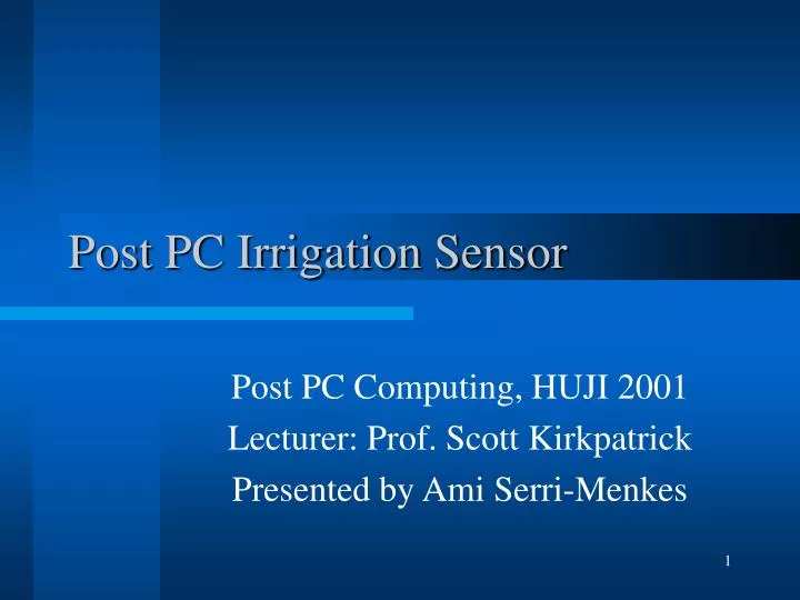 post pc irrigation sensor