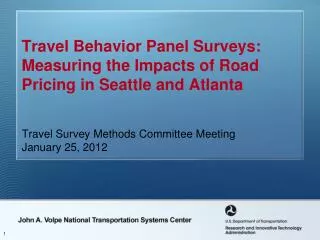 Travel Behavior Panel Surveys: Measuring the Impacts of Road Pricing in Seattle and Atlanta