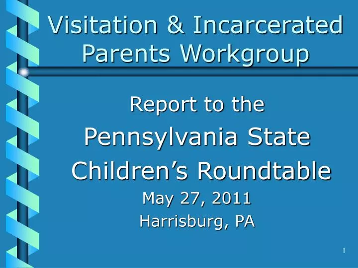 visitation incarcerated parents workgroup