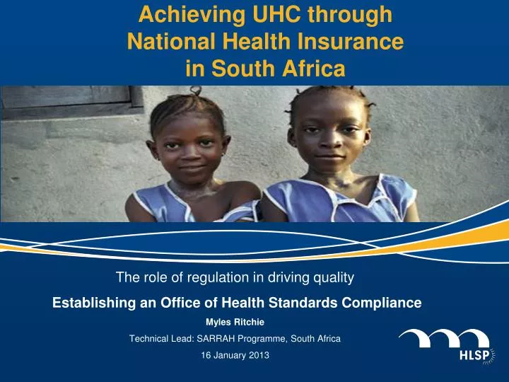 achieving uhc through national health insurance in south africa