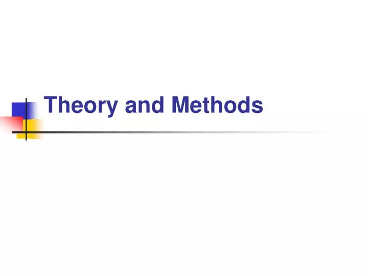 theory and methods