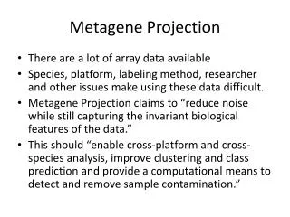 Metagene Projection
