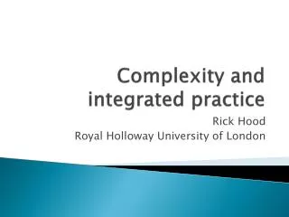 Complexity and integrated practice