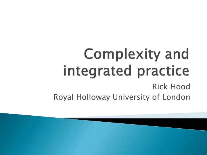 complexity and integrated practice