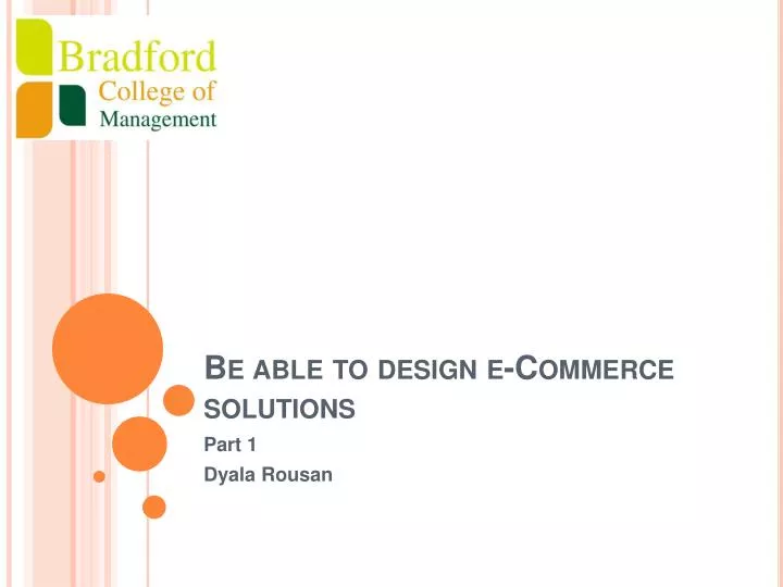 be able to design e commerce solutions