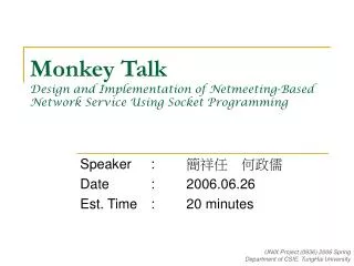 Monkey Talk Design and Implementation of Netmeeting-Based Network Service Using Socket Programming