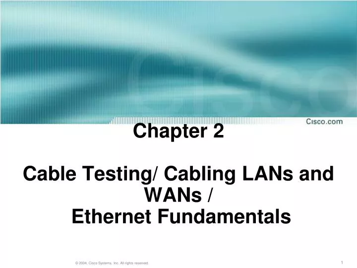 chapter 2 cable testing cabling lans and wans ethernet fundamentals