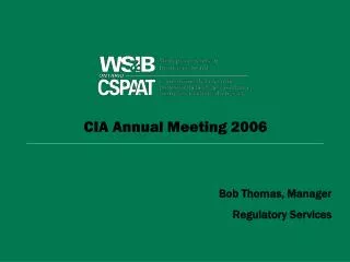 CIA Annual Meeting 2006