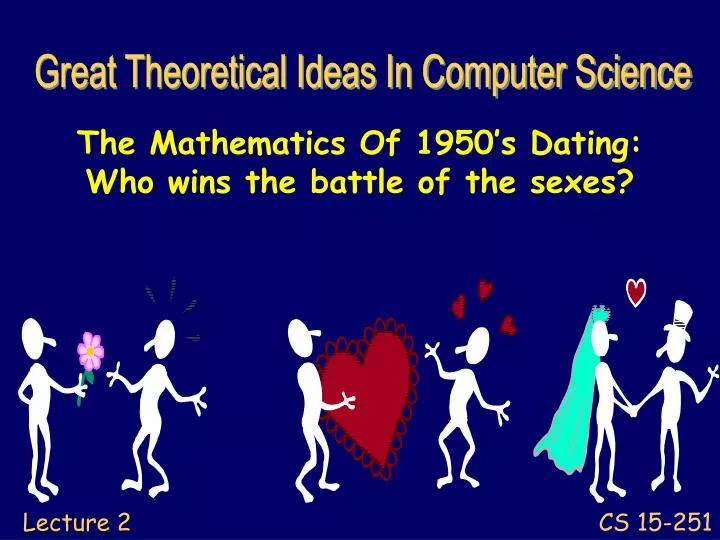 the mathematics of 1950 s dating who wins the battle of the sexes