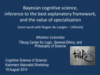 Bayesian cognitive science ,