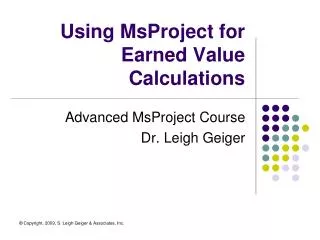 Using MsProject for Earned Value Calculations