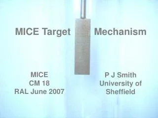 MICE Target 	Mechanism