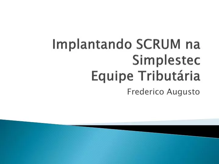 implantando scrum na simplestec equipe tribut ria