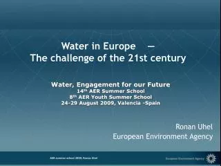 Water in Europe — The challenge of the 21st century