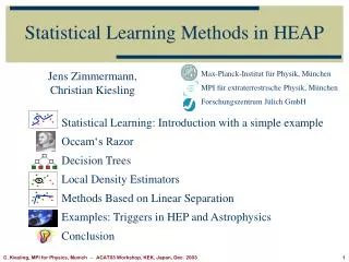 Statistical Learning Methods in HEAP