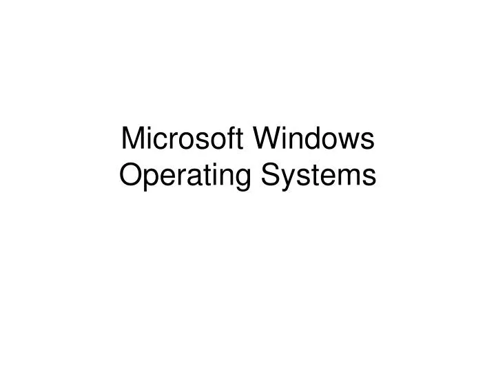 microsoft windows operating systems