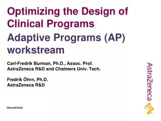 Optimizing the Design of Clinical Programs