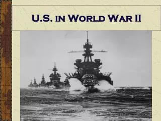 U.S. in World War II